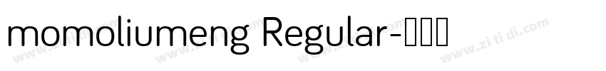 momoliumeng Regular字体转换